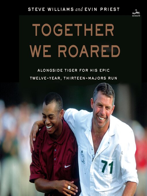 Title details for Together We Roared by Steve Williams - Available